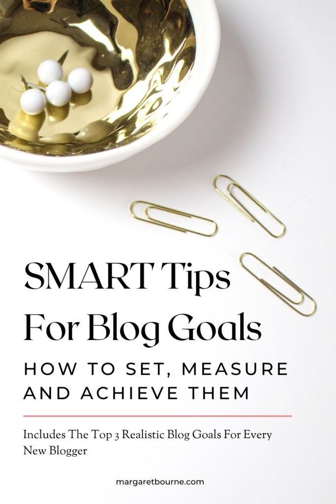 Smart Tips For Blog goals